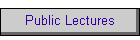 Public Lectures